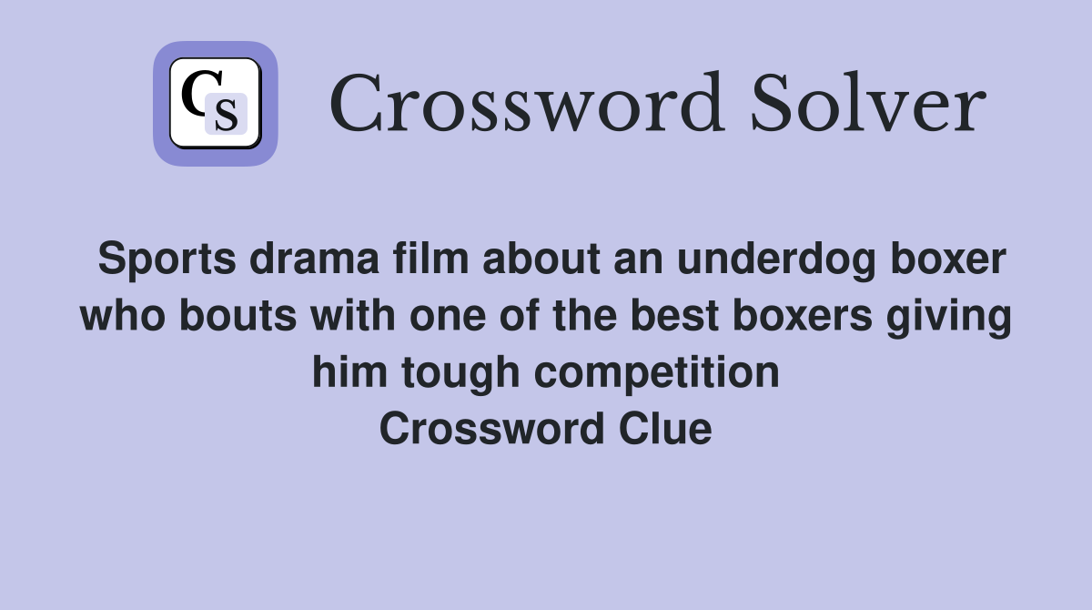 Sports drama film about an underdog boxer who bouts with one of the